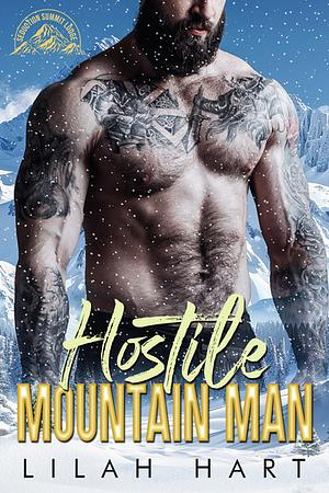 Hostile Mountain Man by Lilah Hart