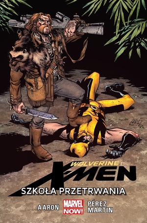Wolverine i X-Men, Tom 2: Szkoła przetrwania. by Jason Aaron