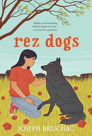 Rez Dogs by Joseph Bruchac