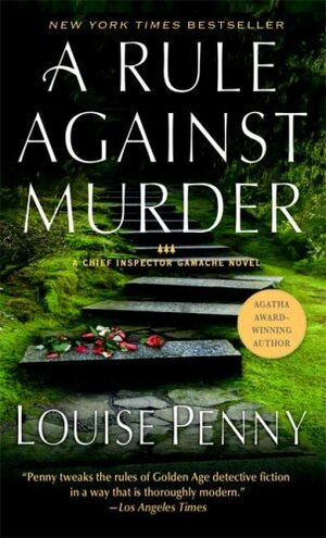 A Rule Against Murder by Louise Penny