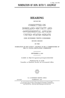 Nomination of Hon. Ruth Y. Goldway by United States Congress, United States Senate, Committee on Homeland Security (senate)