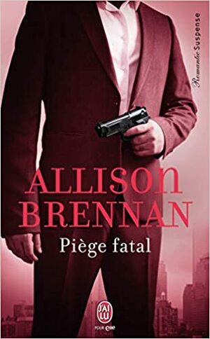 Piège Fatal by Allison Brennan