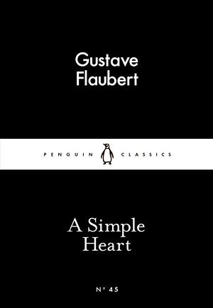 A Simple Heart by Gustave Flaubert