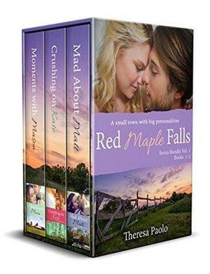 Red Maple Falls Series Bundle: Books 1-3 by Theresa Paolo