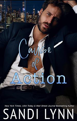 Cause Of Action  by Sandi Lynn