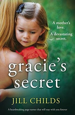 Gracie's Secret by Jill Childs