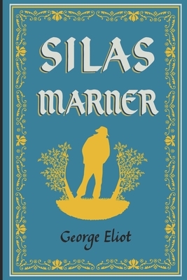 Silas Marner by George Eliot