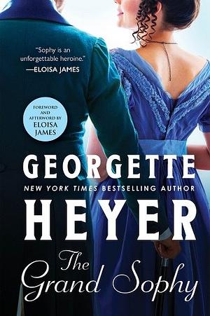 The Grand Sophy by Georgette Heyer