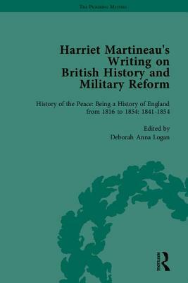 Harriet Martineau's Writing on British History and Military Reform by Deborah Logan