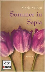 Sommer in Sepia by Marie Velden