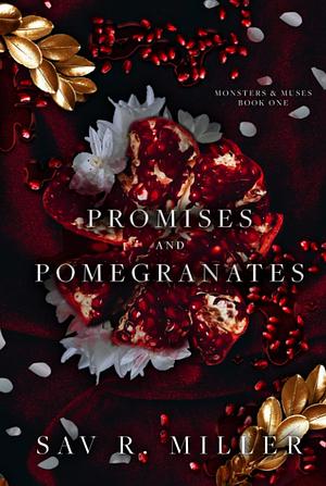 Promises and Pomegranates  by Sav R. Miller