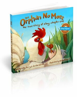 An Orphan No More: The True Story of a Boy: Chapter One by Jordan Windle, Greg Louganis, Jerry Windle