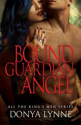 Bound Guardian Angel by Donya Lynne