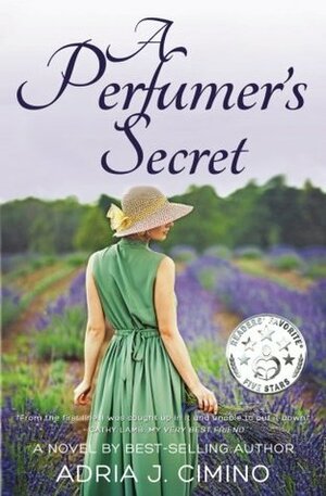 A Perfumer's Secret by Adria J. Cimino