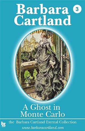 A ghost in Monte Carlo by Barbara Cartland