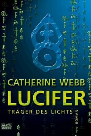 Lucifer - Träger Des Lichts by Helmut W. Pesch, Catherine Webb