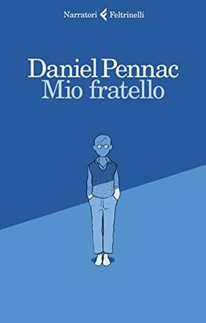 Mio fratello by Daniel Pennac