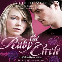 The Ruby Circle by Richelle Mead