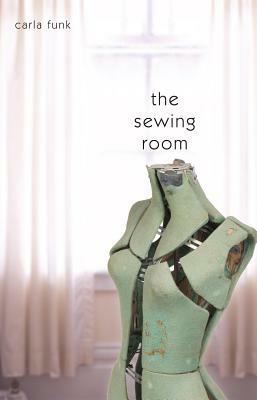 The Sewing Room by Carla Funk