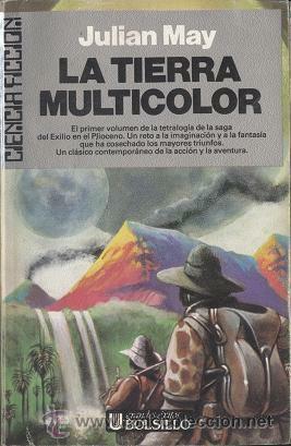 La tierra multicolor by Antoni Garcés, Domingo Santos, Julian May