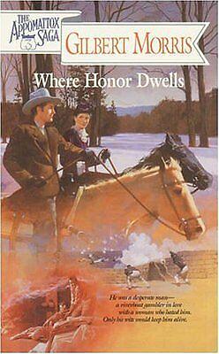 Where Honor Dwells by Gilbert Morris