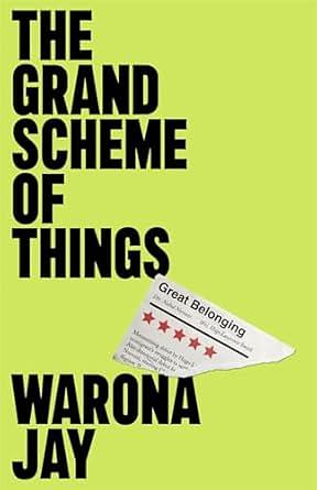 The Grand Scheme of Things by Warona Jay