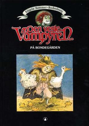 Den vesle vampyren på bondegården by Angela Sommer-Bodenburg