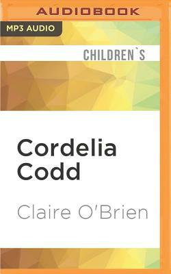 Cordelia Codd: Not Just the Blues by Claire O'Brien