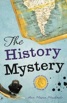 The History Mystery by Ana Maria Machado