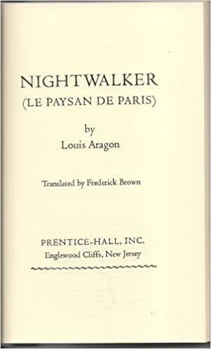 Nightwalker by Louis Aragon