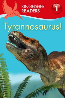 Tyrannosaurus! by Thea Feldman