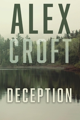 Deception, Volume 1 by Alex Croft