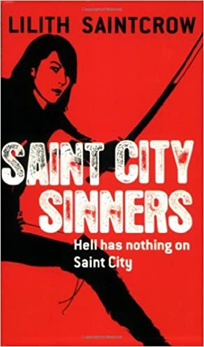 Saint City Sinners by Lilith Saintcrow