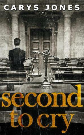 Second to Cry by Carys Jones