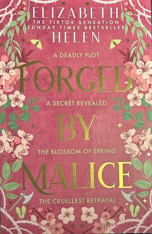 Forged by Malice, Book 3 by Elizabeth Helen