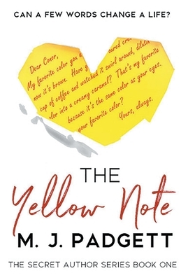 The Yellow Note by M.J. Padgett