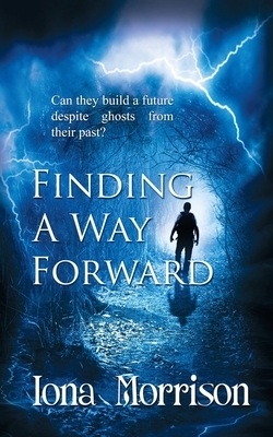 Finding a Way Forward by Iona Morrison