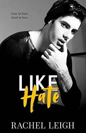 Like Hate by Rachel Leigh