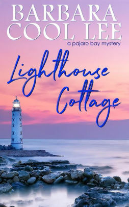 Lighthouse Cottage by Barbara Cool Lee