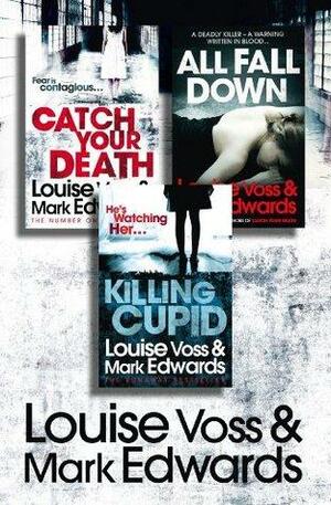 Catch Your Death / All Fall Down / Killing Cupid by Mark Edwards, Louise Voss