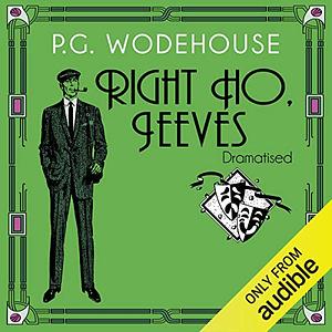 Right Ho, Jeeves by P.G. Wodehouse