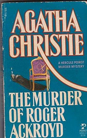 The Murder of Roger Ackroyd by Agatha Christie