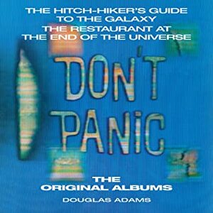 The Hitchhiker's Guide to the Galaxy: The Original Albums: Two full-cast audio dramatisations by Douglas Adams