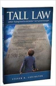 Tall Law by Steven B. Curington