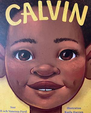 CALVIN by Vanessa Ford, J.R. Ford