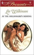 At the Millionaire's Bidding by Lee Wilkinson