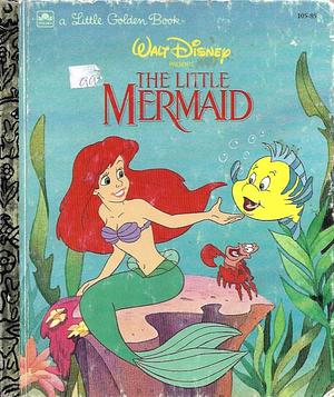 Walt Disney Presents The Little Mermaid (A Little Golden Book) by Michael Teitelbaum