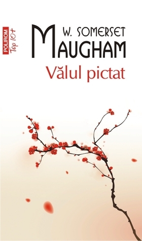 Vălul pictat by Andrei Bantaș, W. Somerset Maugham