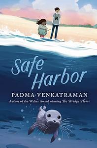 Safe Harbor by Padma Venkatraman