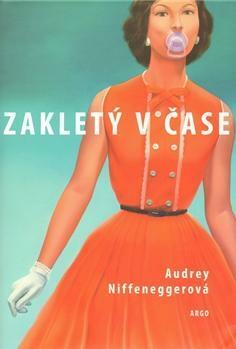 Zakletý v čase by Petra Andělová, Audrey Niffenegger